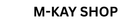 M-kay - Home